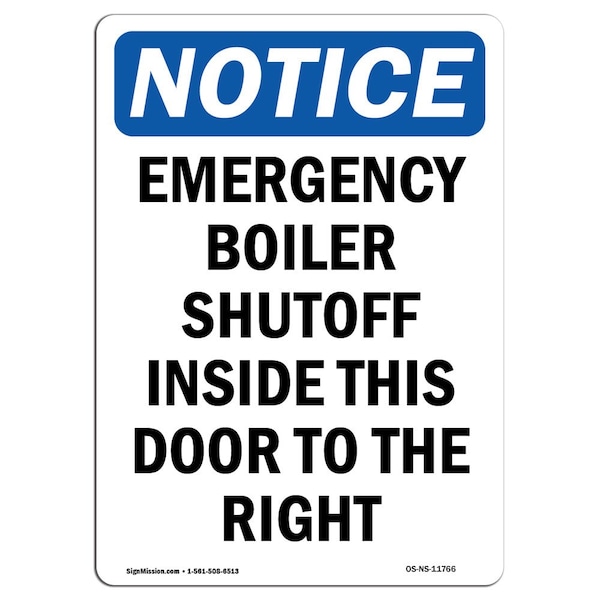 Safety Sign, OSHA Notice, 5" Height, Emergency Boiler Shutoff Inside Sign, Portrait, 10PK